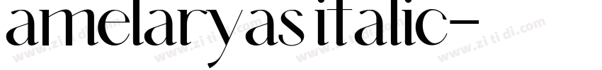 amelaryas italic字体转换